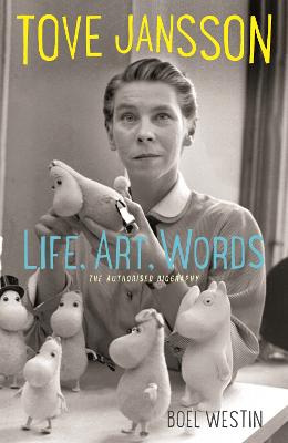 Cover: Tove Jansson Life, Art, Words