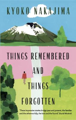 Cover: Things Remembered and Things Forgotten