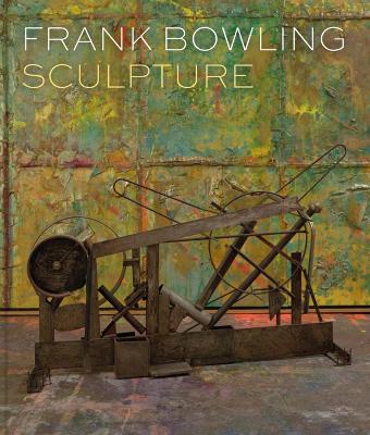 Cover: Frank Bowling: Sculpture