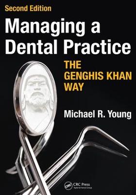 Image of Managing a Dental Practice the Genghis Khan Way
