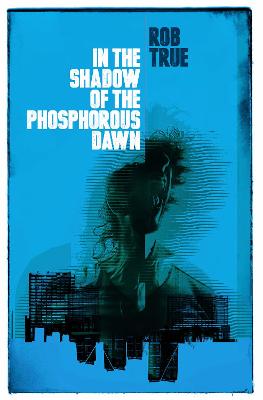 Image of In the Shadow of the Phosphorous Dawn
