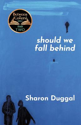 Cover: SHOULD WE FALL BEHIND -The BBC Two Between The Covers Book Club Choice