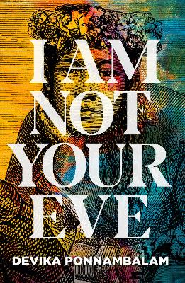 Image of I Am Not Your Eve