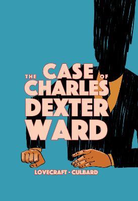 Image of The Case of Charles Dexter Ward