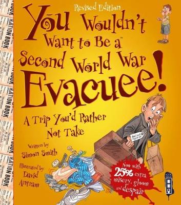 Image of You Wouldn't Want To Be A Second World War Evacuee