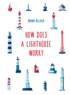 Image of How Does a Lighthouse Work?
