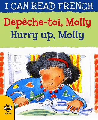 Image of Hurry Up, Molly/Depeche-toi, Molly