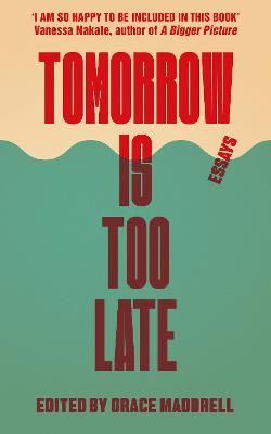 Cover: Tomorrow Is Too Late