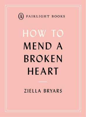 Cover: How to Mend a Broken Heart
