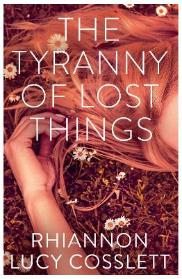 Cover: The Tyranny of Lost Things
