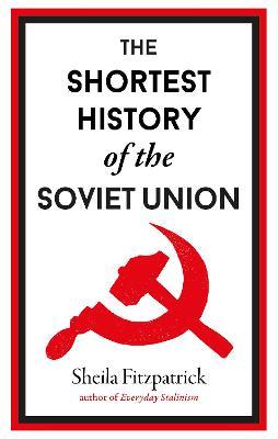 Cover: The Shortest History of the Soviet Union