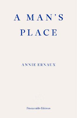 Cover: A Man's Place – WINNER OF THE 2022 NOBEL PRIZE IN LITERATURE