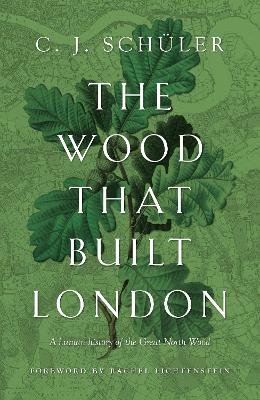 Image of The Wood that Built London