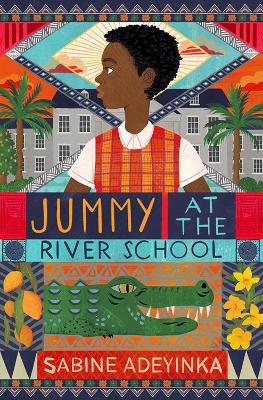 Cover: Jummy at the River School