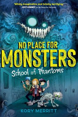 Cover: No Place for Monsters: School of Phantoms