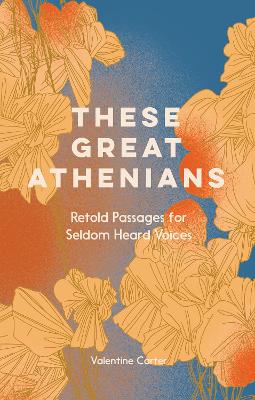 Cover: These Great Athenians