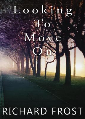 Cover: Looking To Move On