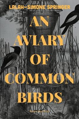 Image of An Aviary of Common Birds