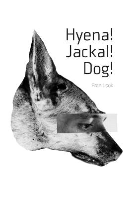Image of Hyena! Jackal! Dog!