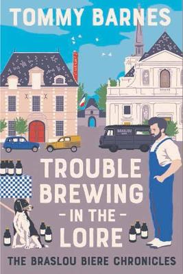 Cover: Trouble Brewing in the Loire