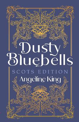 Image of Dusty Bluebells Scots Edition