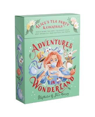 Cover: Adventures in Wonderland: Alice's Tea Party + Cocktails