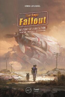 Image of The Fallout Saga: Story Of A Mutation