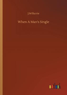 Image of When A Man's Single