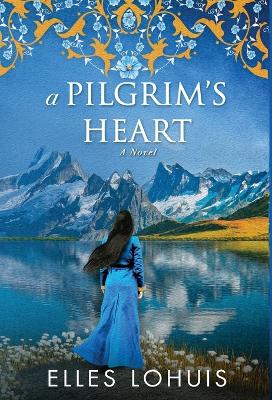 Image of A Pilgrim's Heart