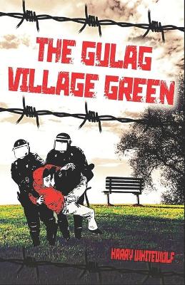 Image of The Gulag Village Green