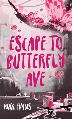 Image of Escape to Butterfly Ave